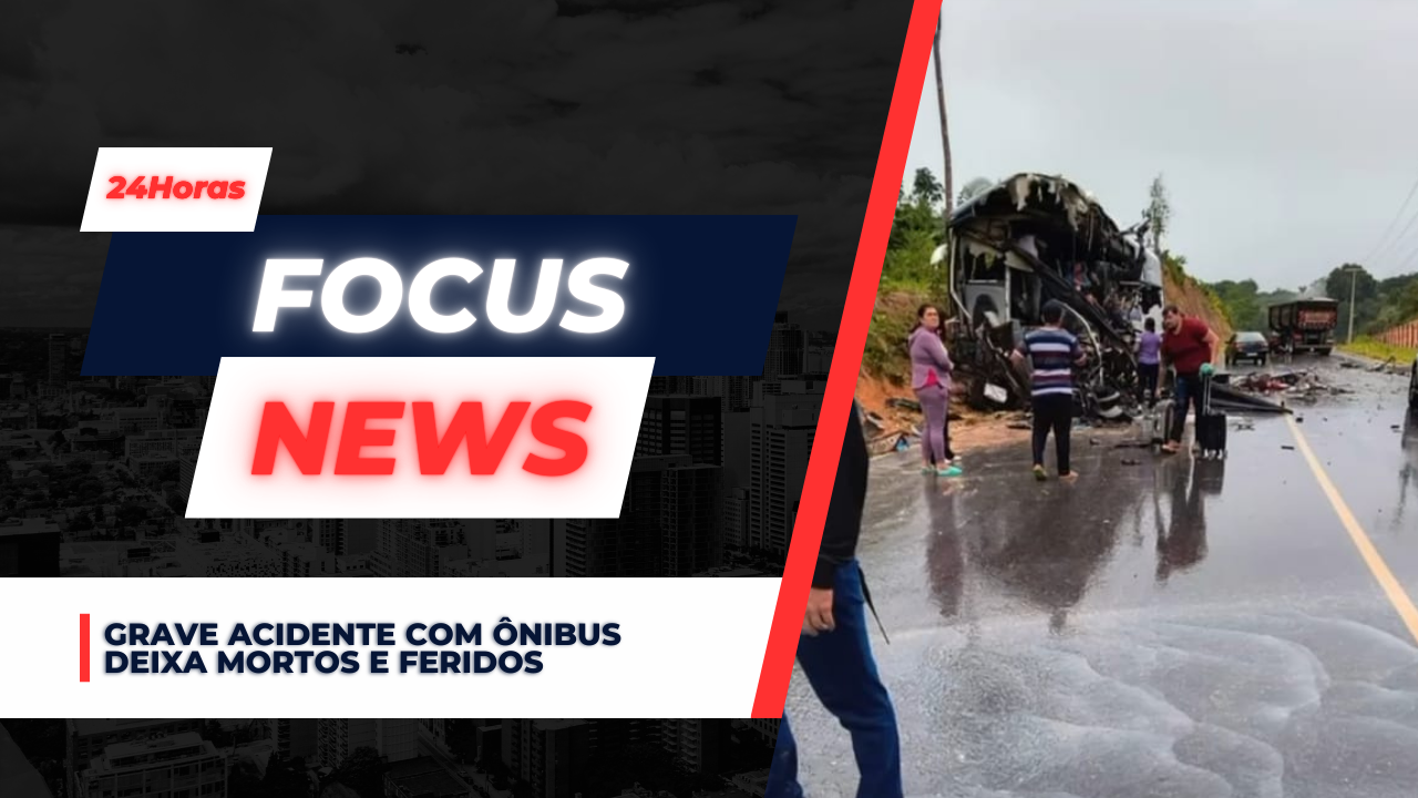 Grave acidente com ônibus deixa mortos e feridos